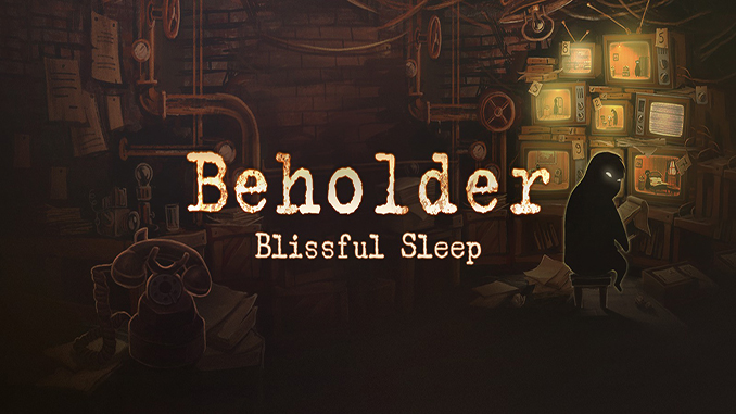 Beholder + Blissful Sleep Beholder + Blissful Sleep