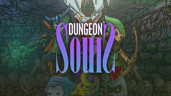 Dungeon Souls Dungeon Souls