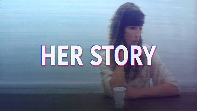 Her Story Her Story
