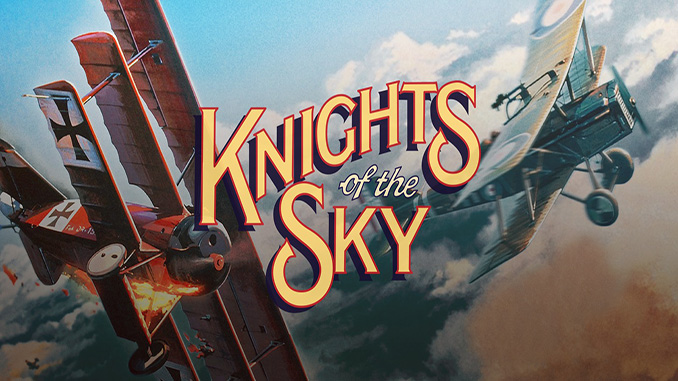 Knights of the Sky Knights of the Sky