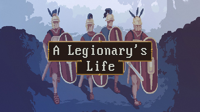 A Legionary's Life