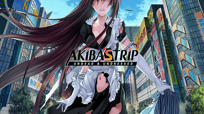 AKIBA'S TRIP: Undead & Undressed