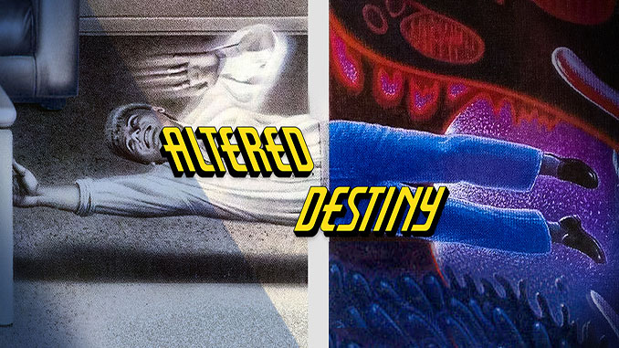 Altered Destiny
