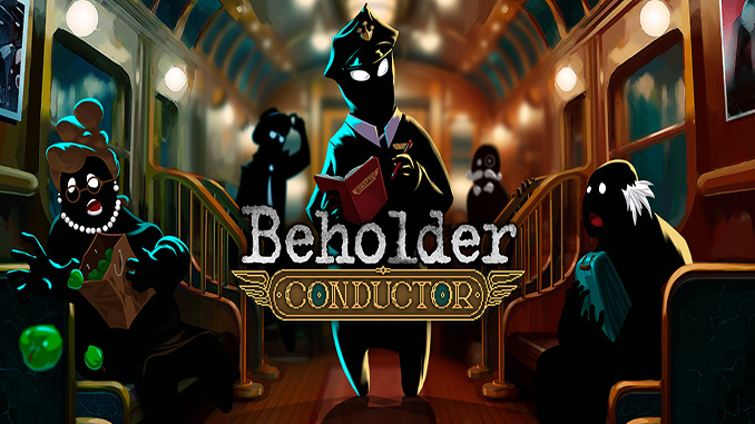 Beholder: Conductor