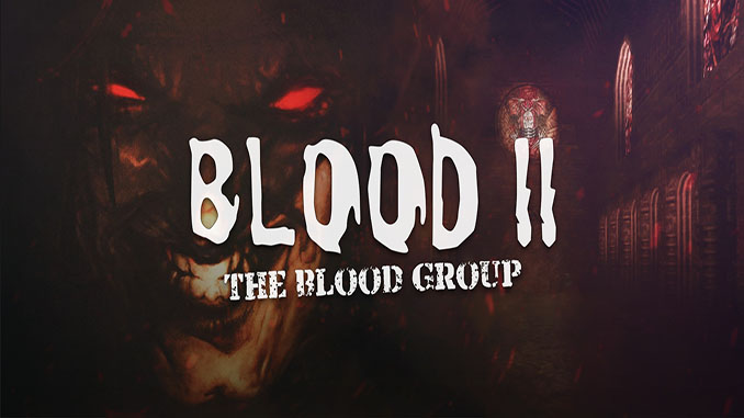 Blood 2: The Blood Group
