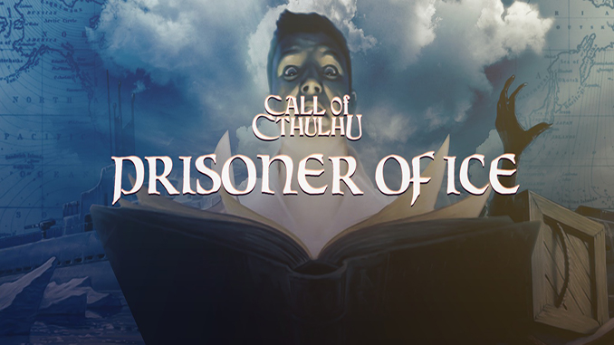 Call Of Cthulhu: Prisoner Of Ice