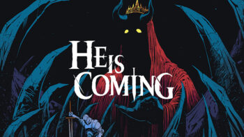 He is Coming