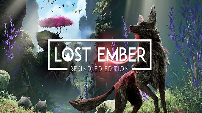 LOST EMBER: Rekindled Edition