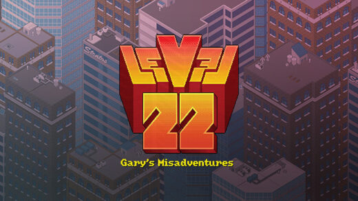 Level22 Gary’s Misadventures
