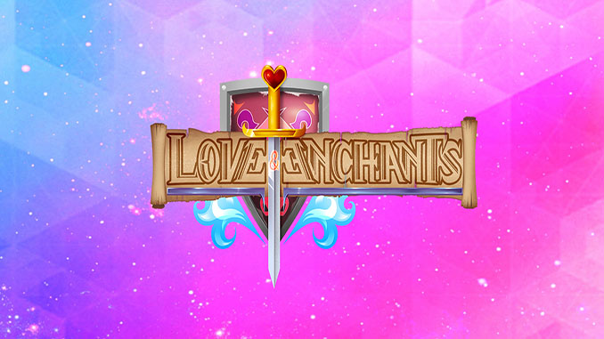 Love and Enchants