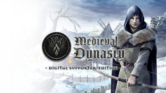 Medieval Dynasty - Digital Supporter Edition