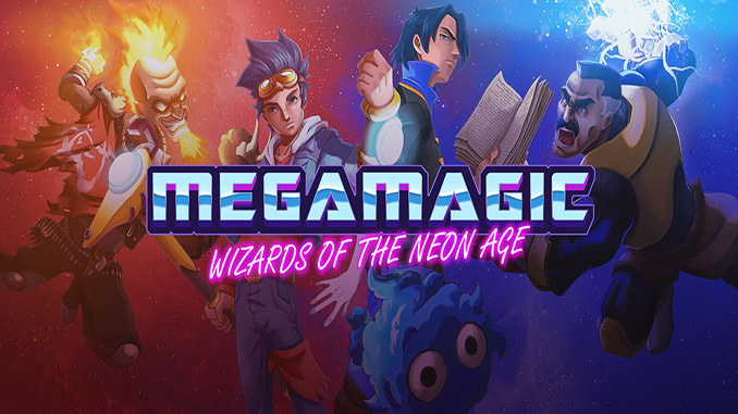Megamagic: Wizards of the Neon Age Megamagic: Wizards of the Neon Age
