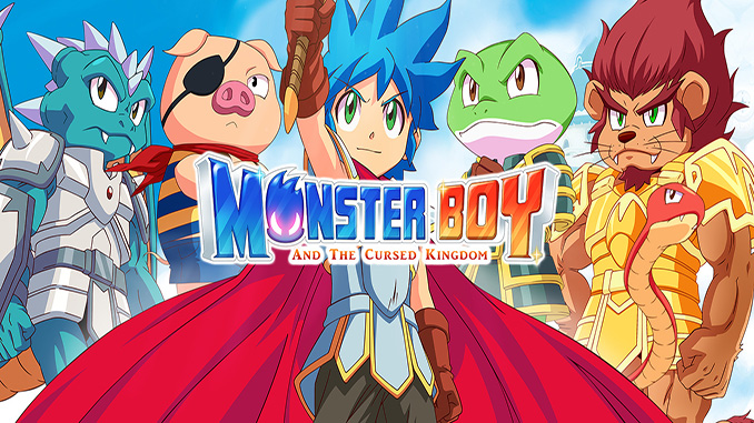 Monster Boy and the Cursed Kingdom Monster Boy and the Cursed Kingdom