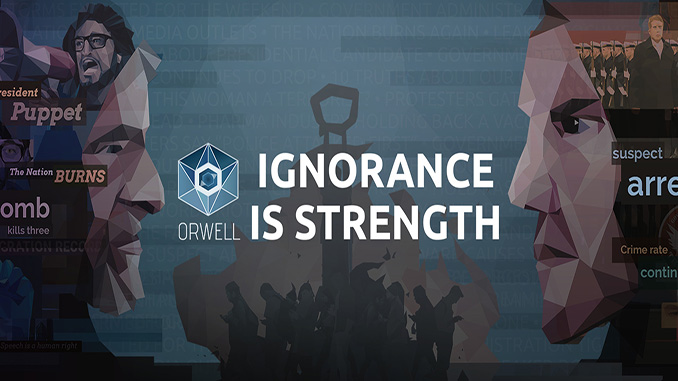 Orwell + Orwell: Ignorance is Strength [Anthology]