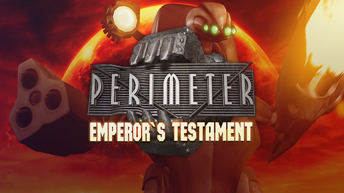 Perimeter: Emperor’s Testament Perimeter: Emperor’s Testament