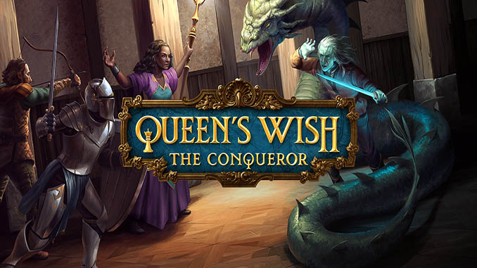 Queens Wish: The Conqueror download the new