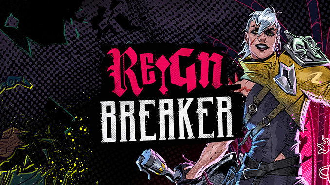 Reignbreaker