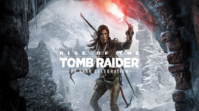 Rise of the Tomb Raider: 20 Year Celebration