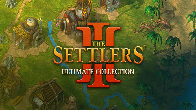Settlers 3: Ultimate Collection