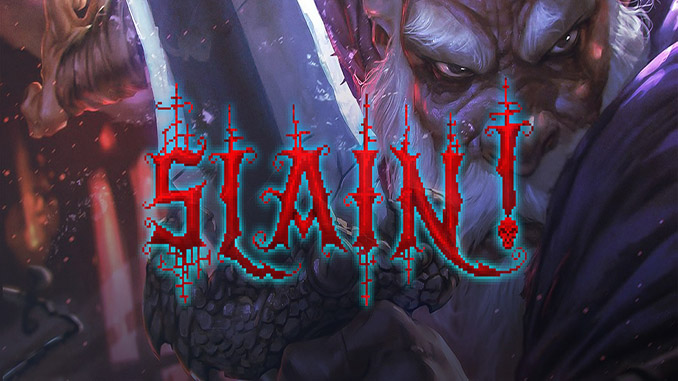 Slain! Slain!