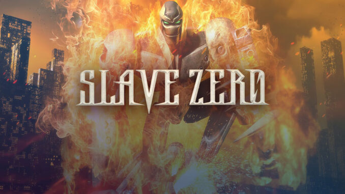 Slave Zero Slave Zero