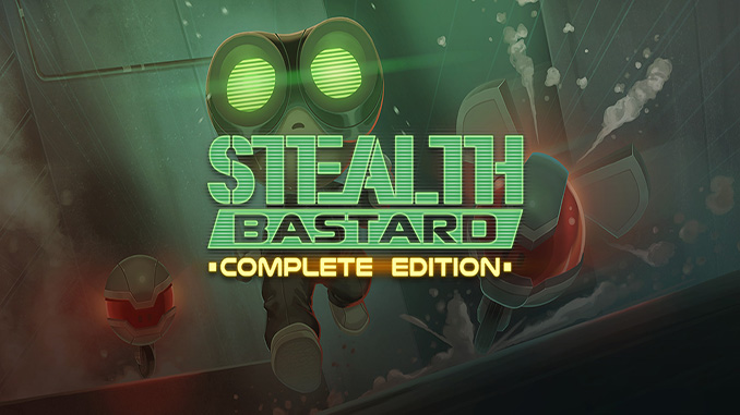 Stealth Bastard Deluxe Complete Edition