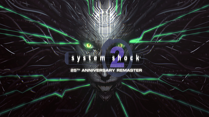 System Shock 2: 25th Anniversary Remaster