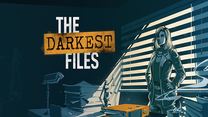 The Darkest Files
