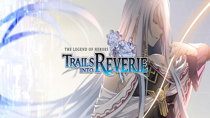 The Legend of Heroes: Trails into Reverie for mac download free