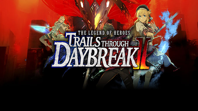 The Legend of Heroes: Trails through Daybreak II