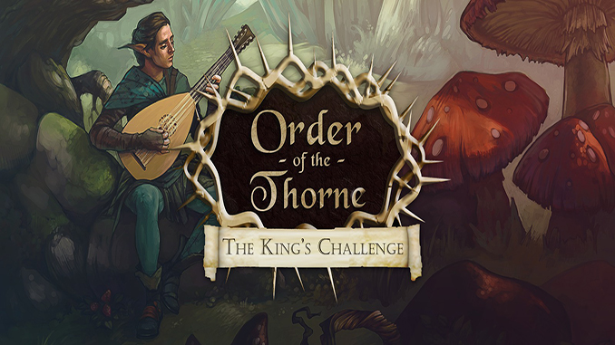The Order of the Thorne: The King's Challenge