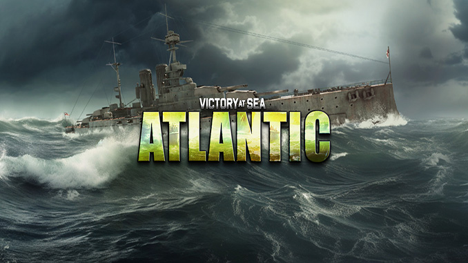 Victory at Sea Atlantic - World War II Naval Warfare