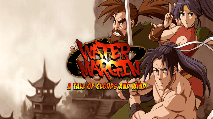 Water Margin - The Tale of Clouds and Wind