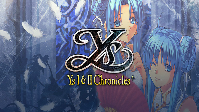 Ys I & II Chronicles+ Ys I & II Chronicles+